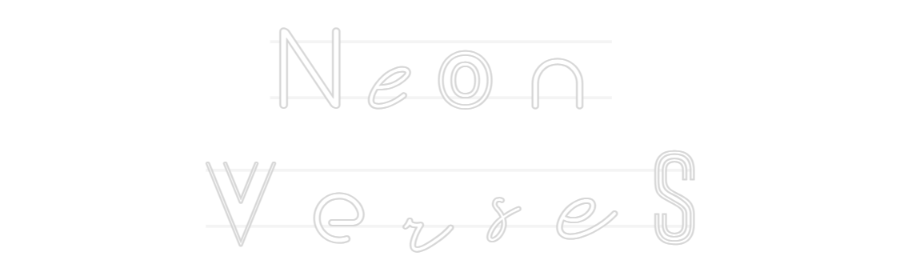 Custom Neon: N e o n
v e...